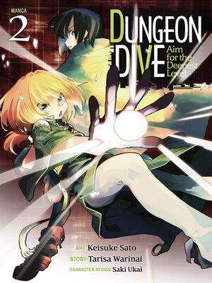 Dungeon Dive: Aim for the Deepest Level, Volume 2 - ebook